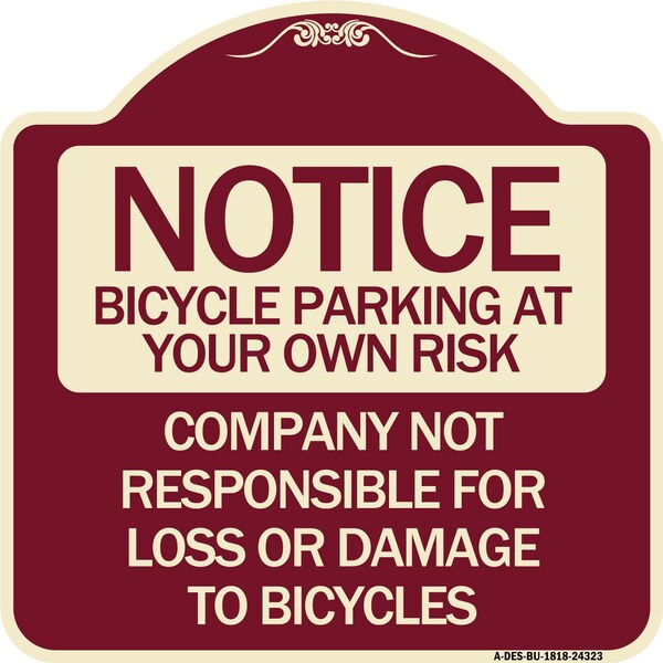 Bicycle Parking at Your Own Risk Company Not Responsible for Loss or Damage to Bicycle, BU-1818